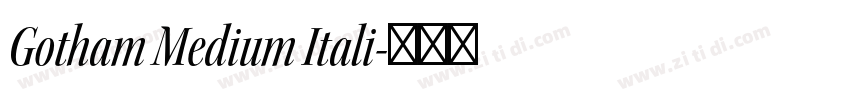 Gotham Medium Itali字体转换